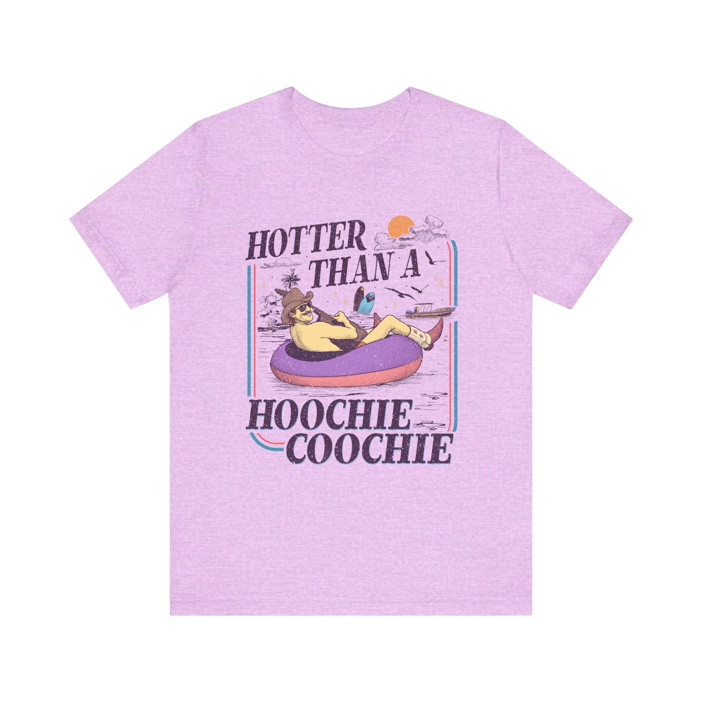 Hotter Than a Hoochie Coochie T-shirt