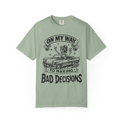Bad Decisions- Graphic Tee (Light)