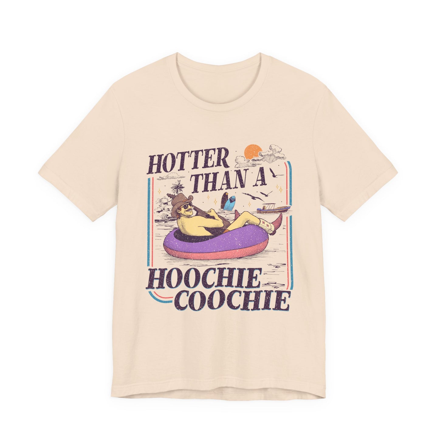 Hotter Than a Hoochie Coochie T-shirt