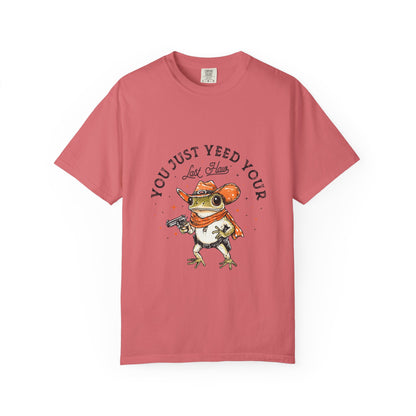 Graphic T-Shirt – "Yeed Your Last Haw"