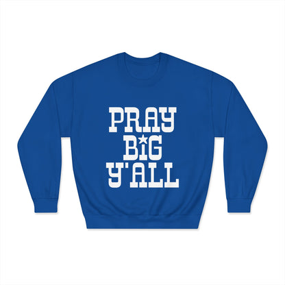 Pray Big Y'all Crewneck Sweatshirt (Dark)