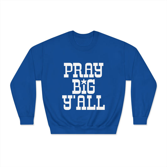 Pray Big Y'all Crewneck Sweatshirt (Dark)