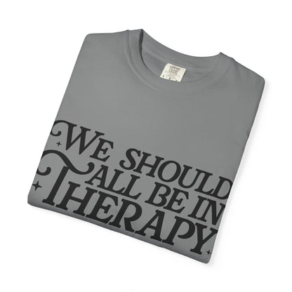 Therapy- Graphic Tee
