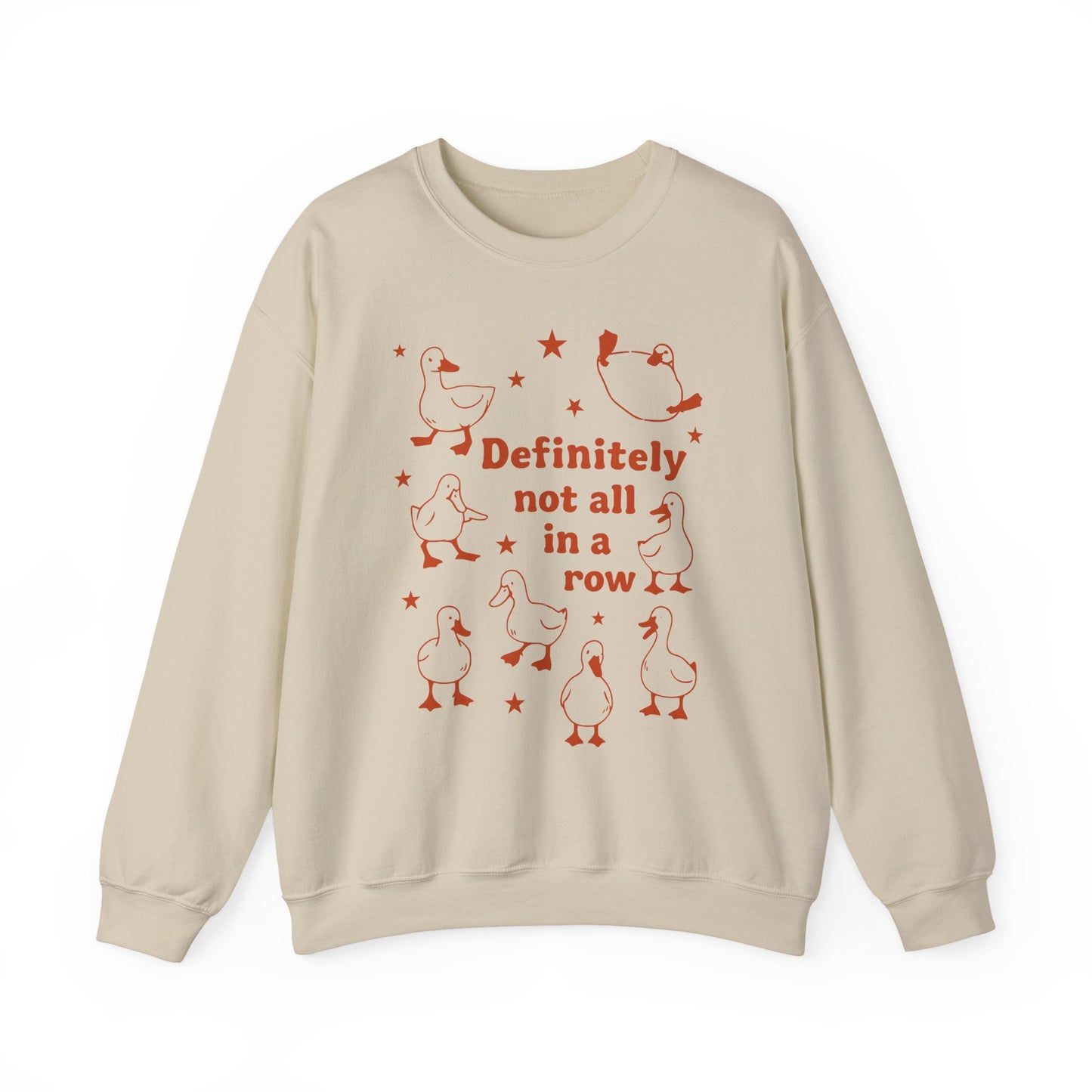 "Definitely Not All in a Row" Sweatshirt