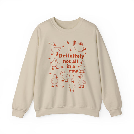 "Definitely Not All in a Row" Sweatshirt