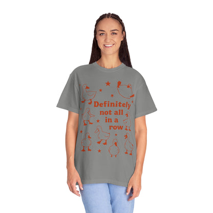 "Definitely Not All in a Row" T-shirt