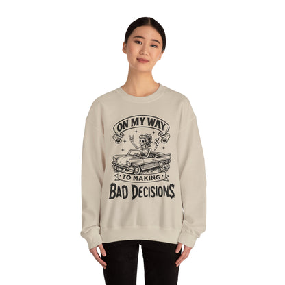Bad Decisions Sweatshirt (Light)