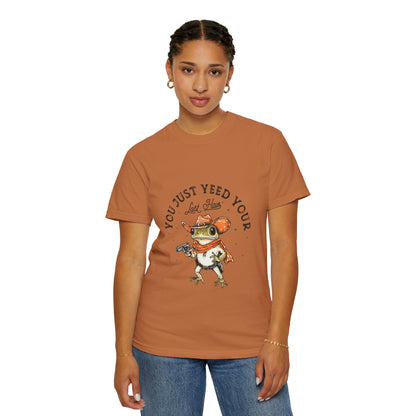 Graphic T-Shirt – "Yeed Your Last Haw"
