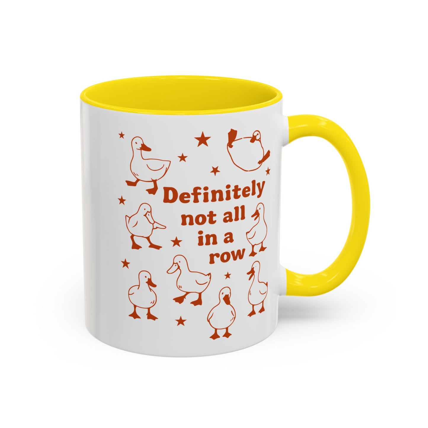 Funny Duck Coffee Mug — "Definitely Not All in a Row" Accent Mug (11/15oz)