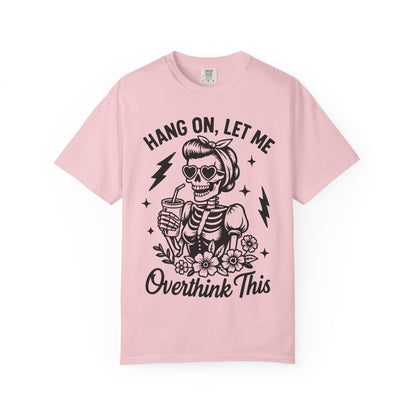 Let Me Overthink- Graphic Tee (Light)