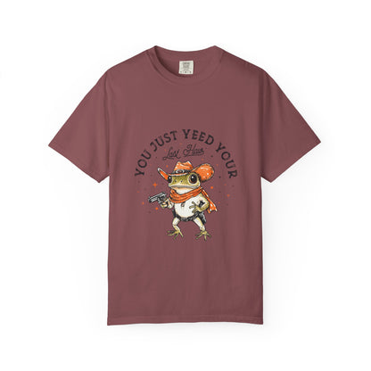 Graphic T-Shirt – "Yeed Your Last Haw"