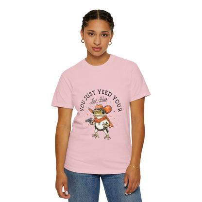 Graphic T-Shirt – "Yeed Your Last Haw"