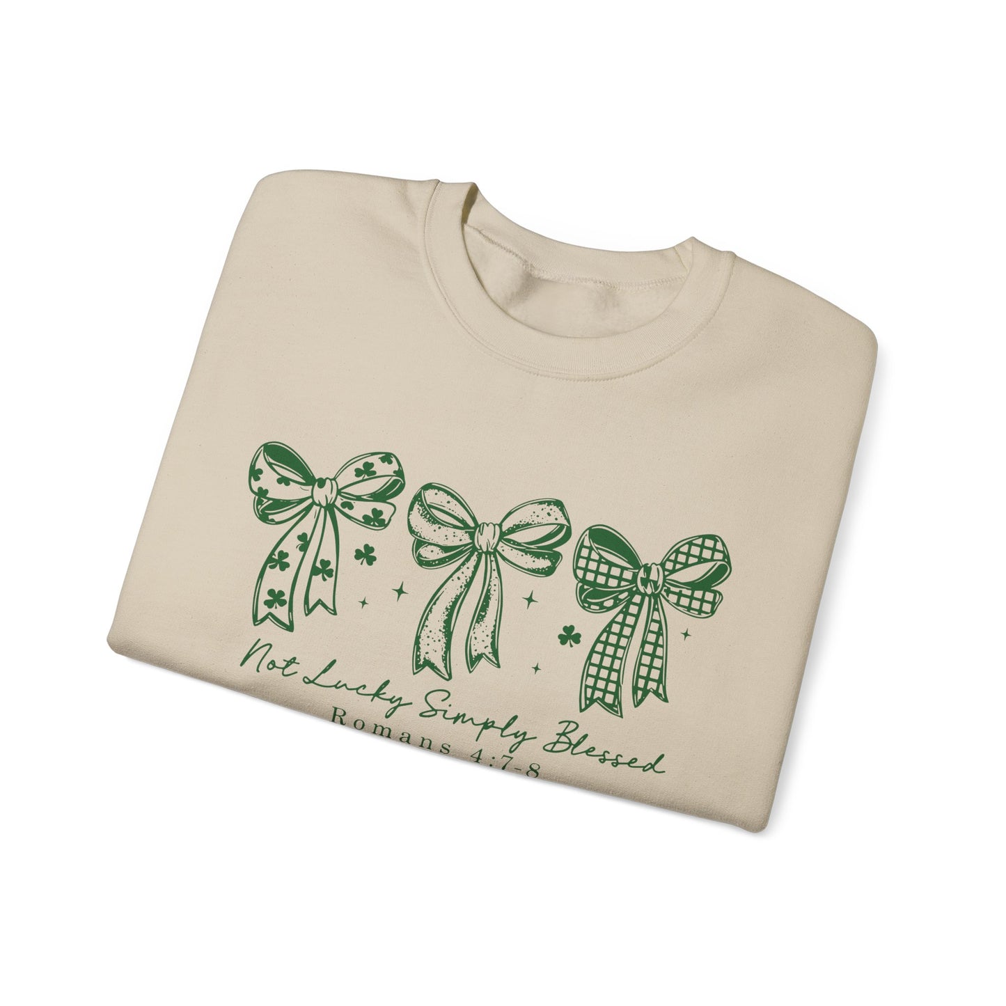 “Not Lucky, Simply Blessed”- Sweatshirt