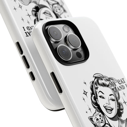 Phone Case — “My Cat and I Talk Shit About You” Retro Cat Lover Protective Case