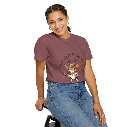 Graphic T-Shirt – "Yeed Your Last Haw"