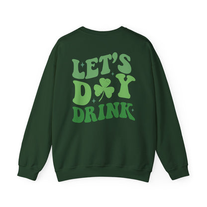 Let's Day Drink Shamrock St. Patrick's Sweatshirt