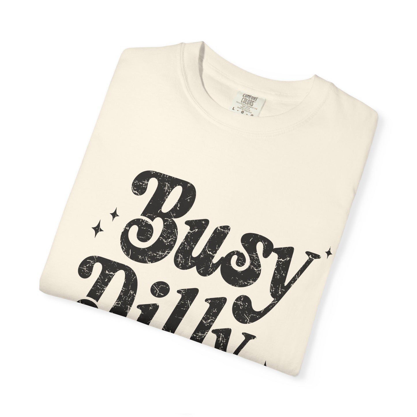 I’m Busy-  Graphic Tee (Light)