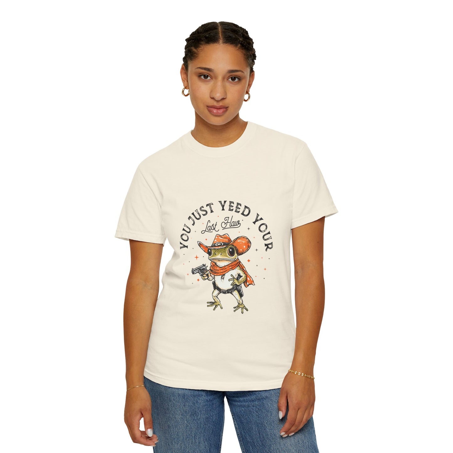 Graphic T-Shirt – "Yeed Your Last Haw"