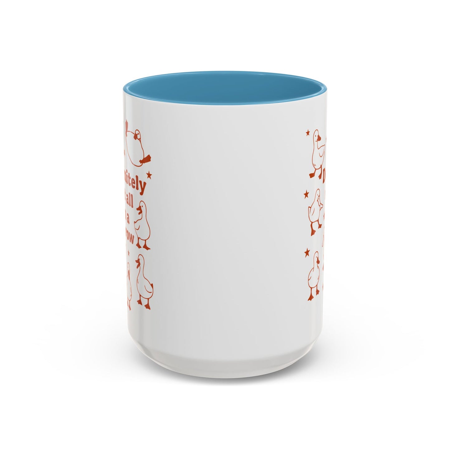 Funny Duck Coffee Mug — "Definitely Not All in a Row" Accent Mug (11/15oz)