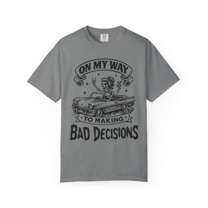 Bad Decisions- Graphic Tee (Light)