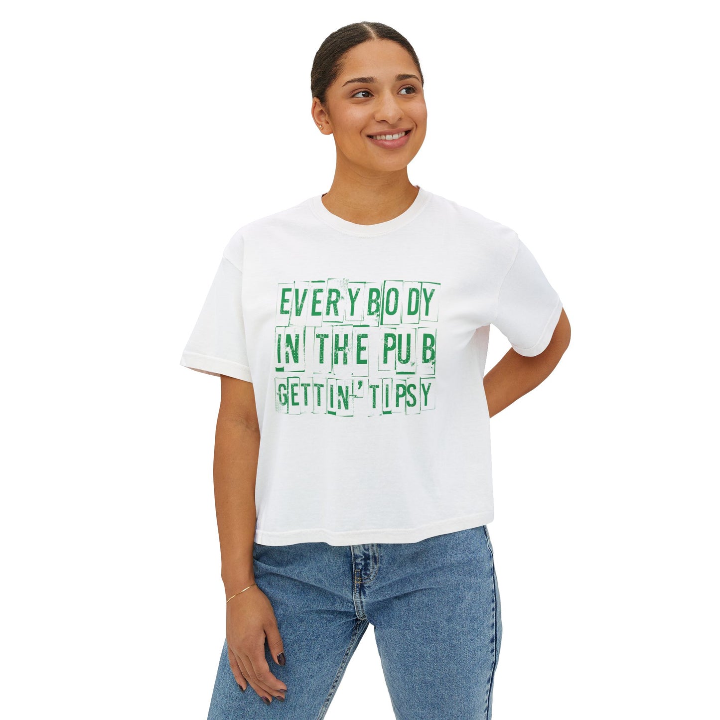 'Everybody in the Pub Gettin' Tipsy'- Boxy Tee