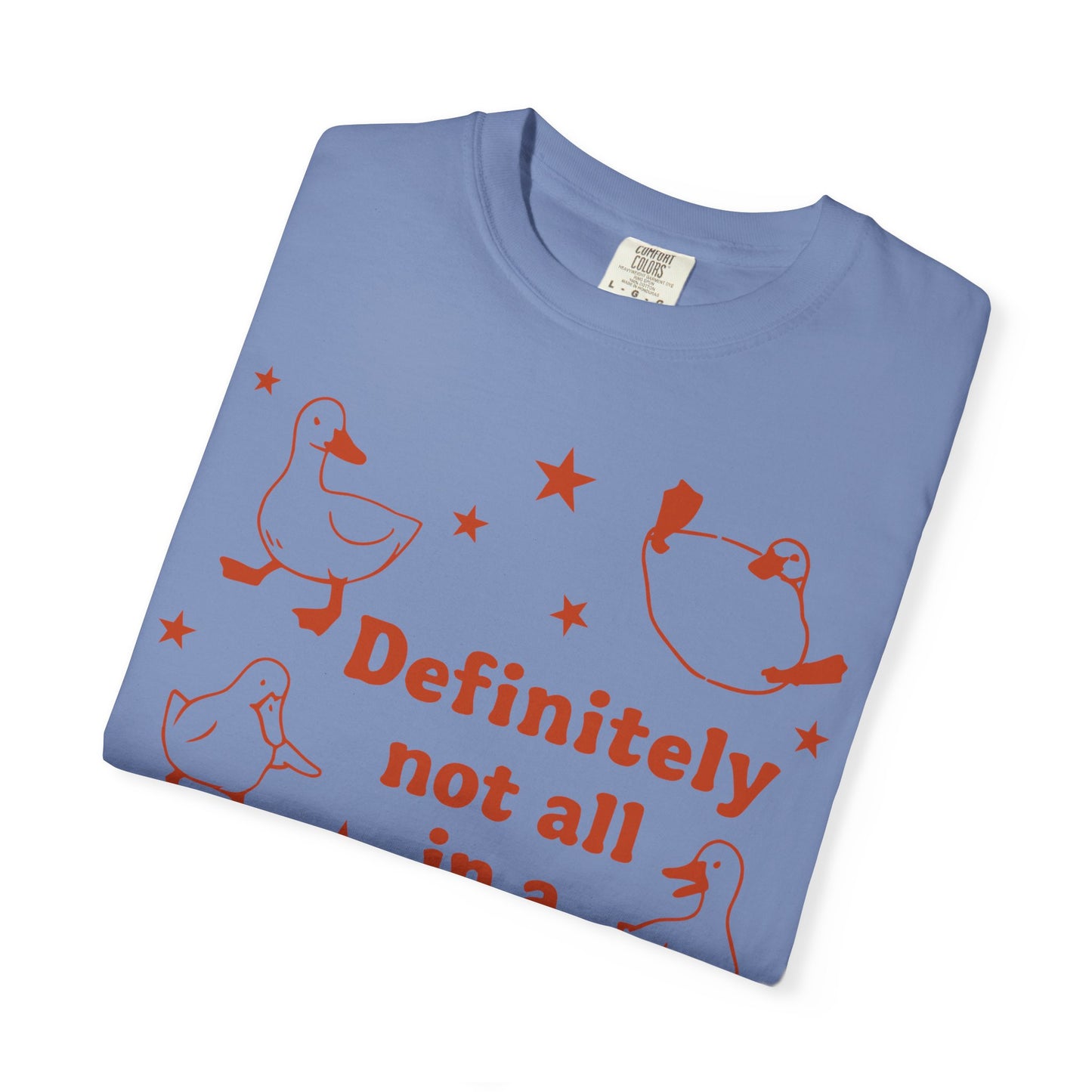 "Definitely Not All in a Row" T-shirt