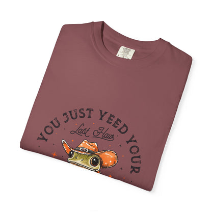 Graphic T-Shirt – "Yeed Your Last Haw"