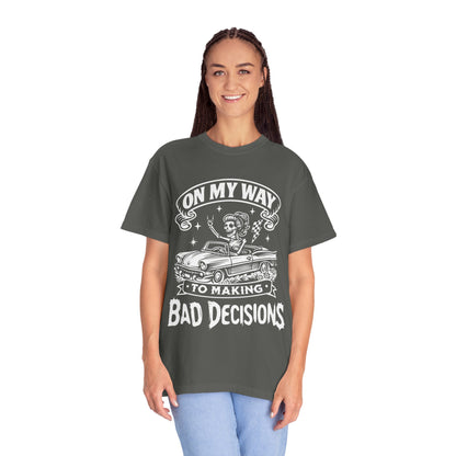 Bad Decisions- Graphic Tee (Dark)