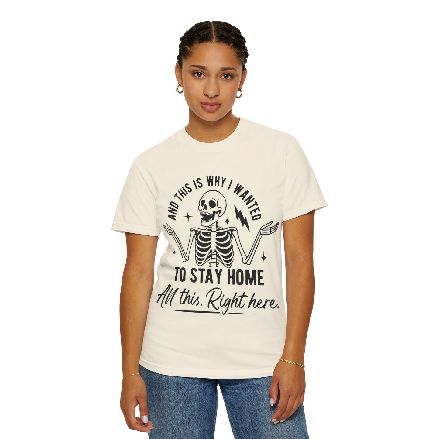Should Have Stayed Home- Graphic Tee