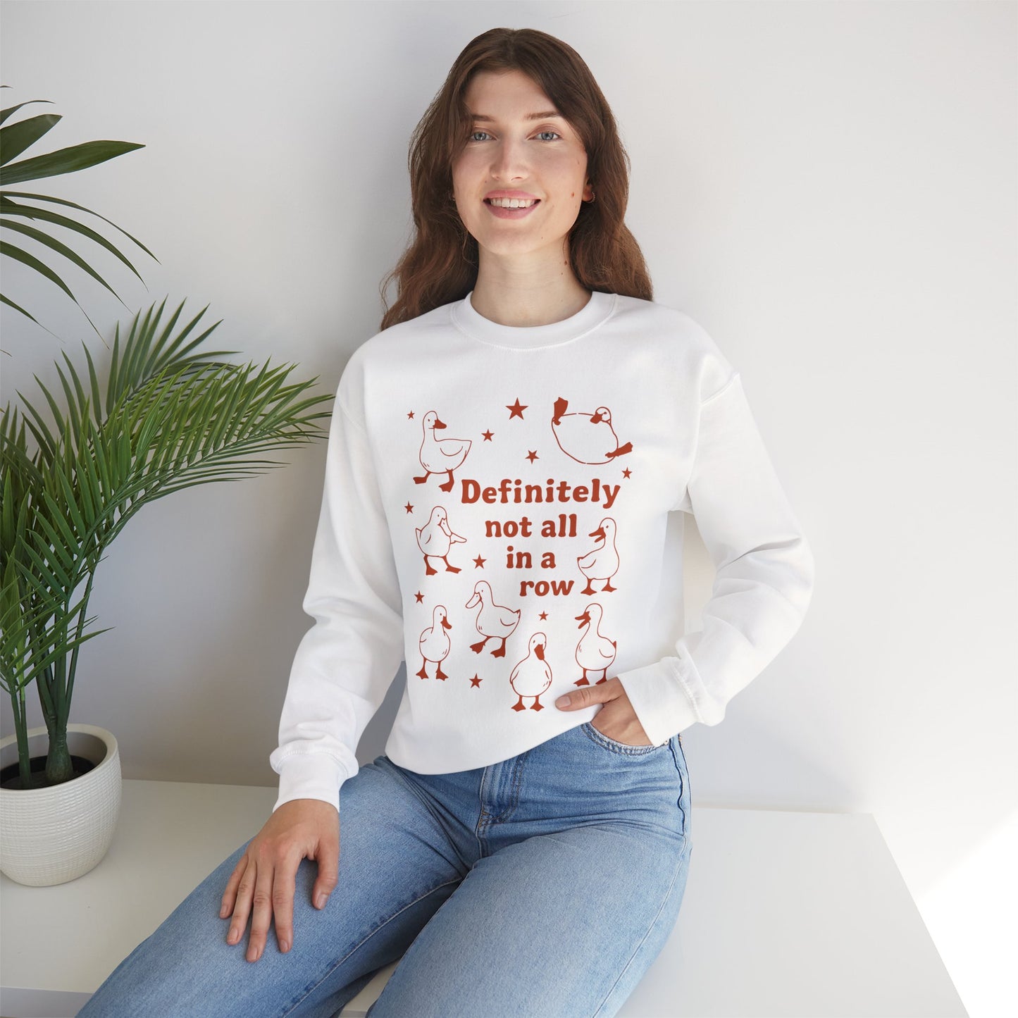 "Definitely Not All in a Row" Sweatshirt