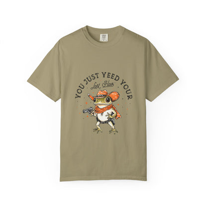Graphic T-Shirt – "Yeed Your Last Haw"