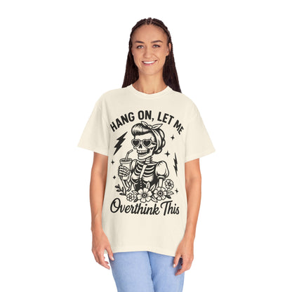 Let Me Overthink- Graphic Tee (Light)