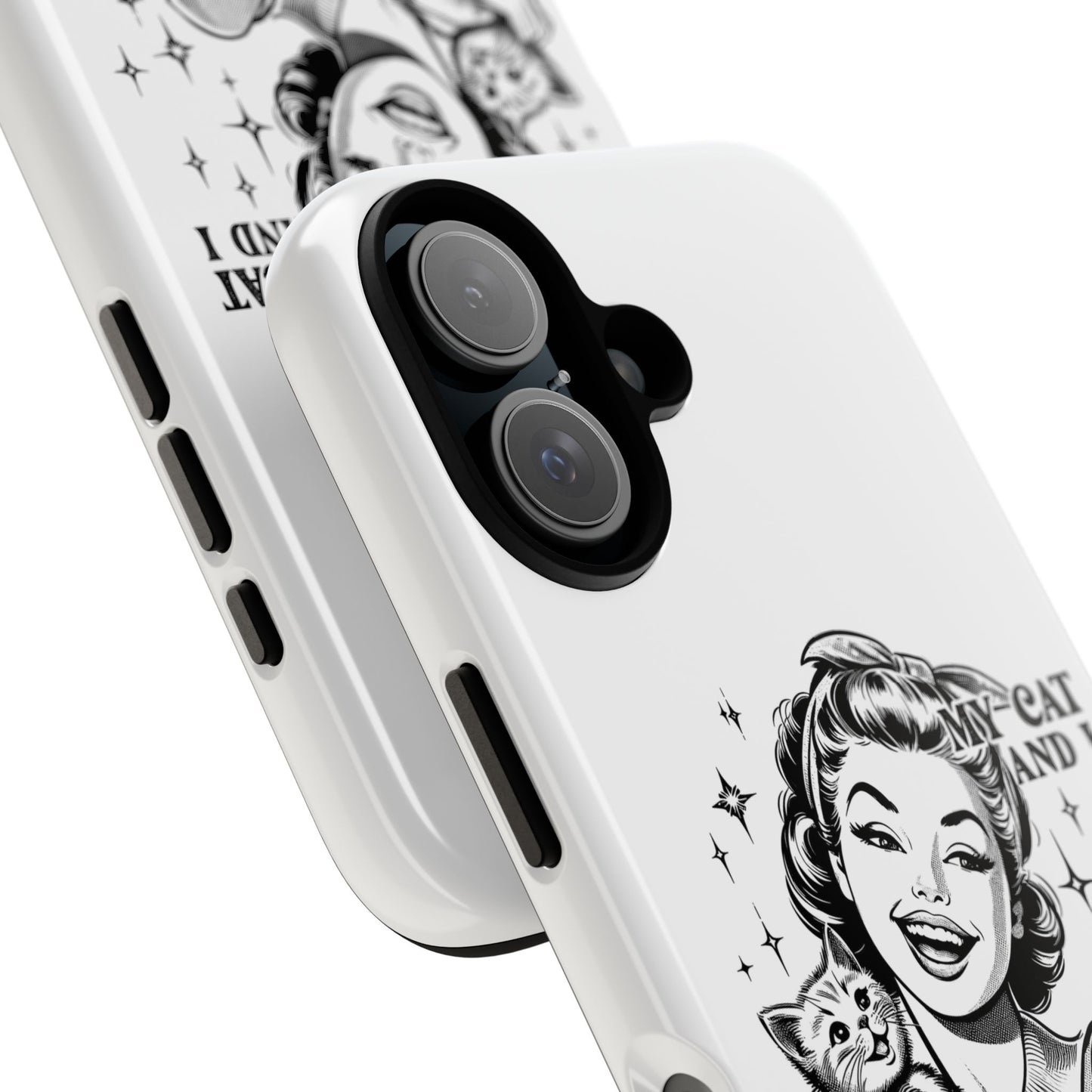 Phone Case — “My Cat and I Talk Shit About You” Retro Cat Lover Protective Case