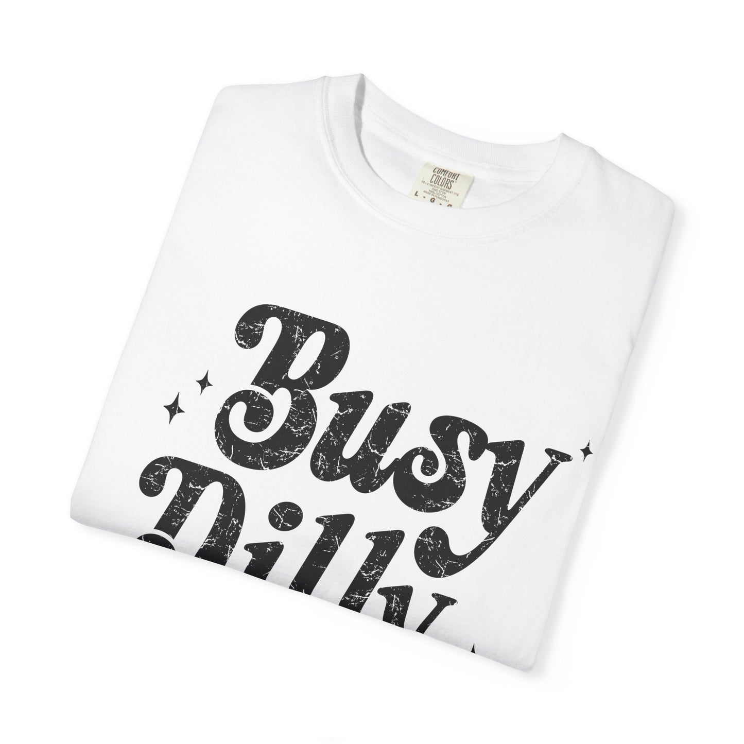I’m Busy-  Graphic Tee (Light)