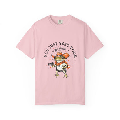 Graphic T-Shirt – "Yeed Your Last Haw"