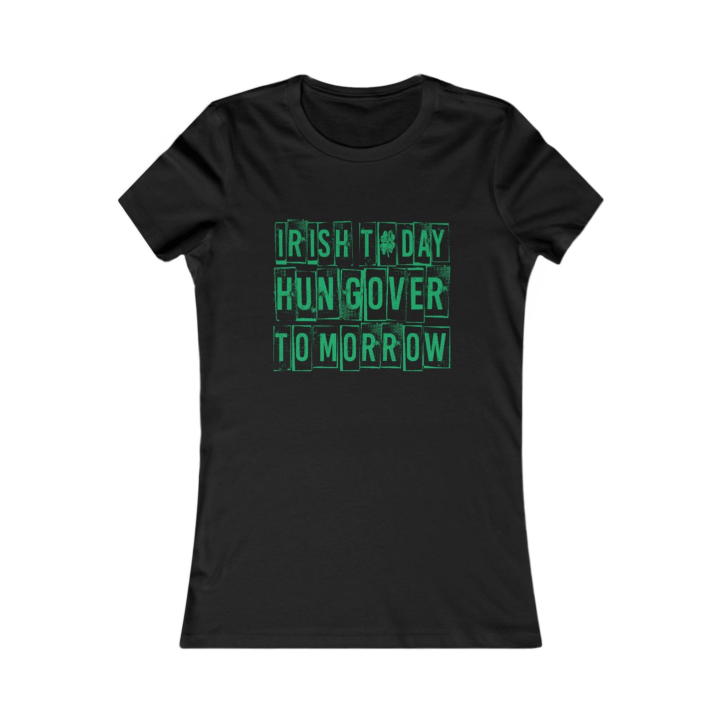 "Irish Today, Hungover Tomorrow"- Graphic Tee