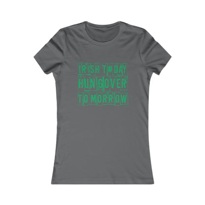 "Irish Today, Hungover Tomorrow"- Graphic Tee