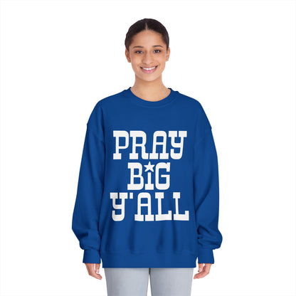 Pray Big Y'all Crewneck Sweatshirt (Dark)