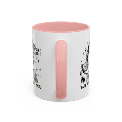 Coffee Mug - "My Cat and I Talk Shit About You" Retro Cat Lover Accent Mug (11/15oz)
