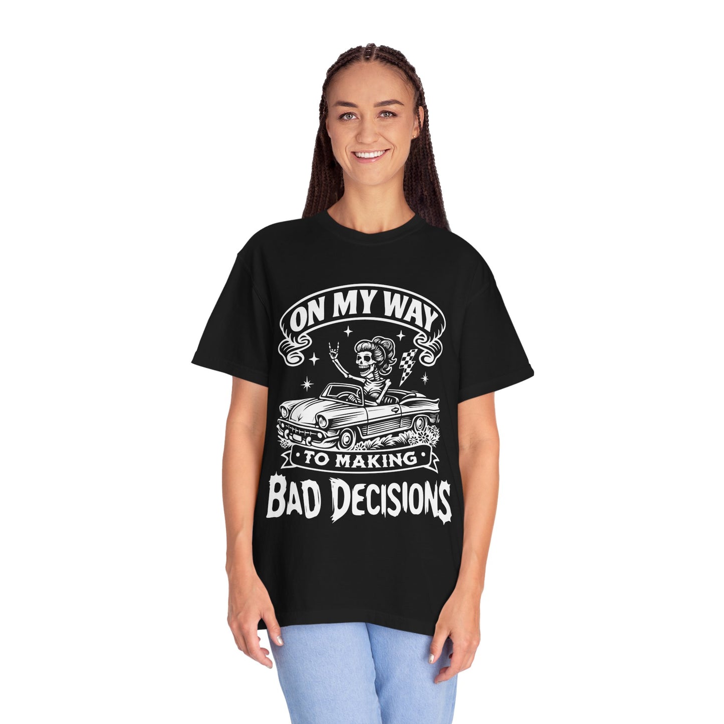 Bad Decisions- Graphic Tee (Dark)