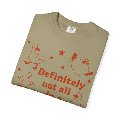 "Definitely Not All in a Row" T-shirt