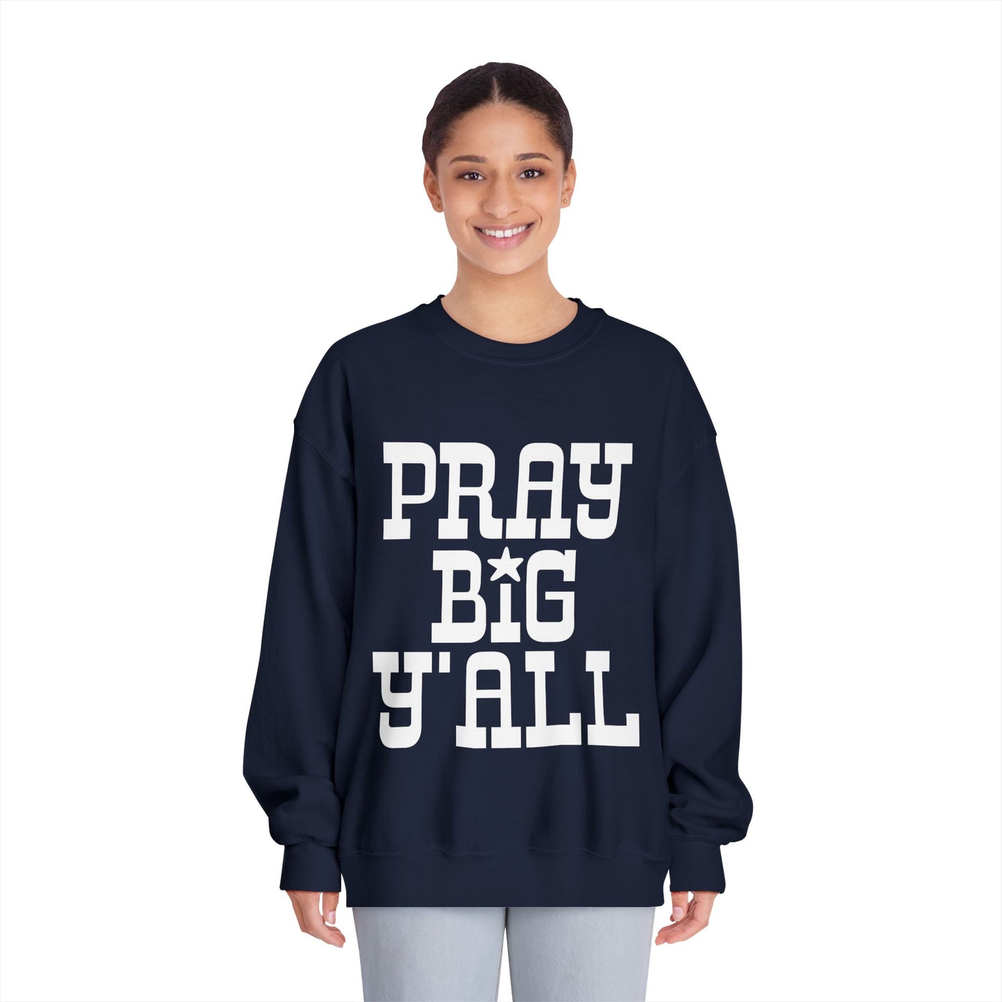 Pray Big Y'all Crewneck Sweatshirt (Dark)